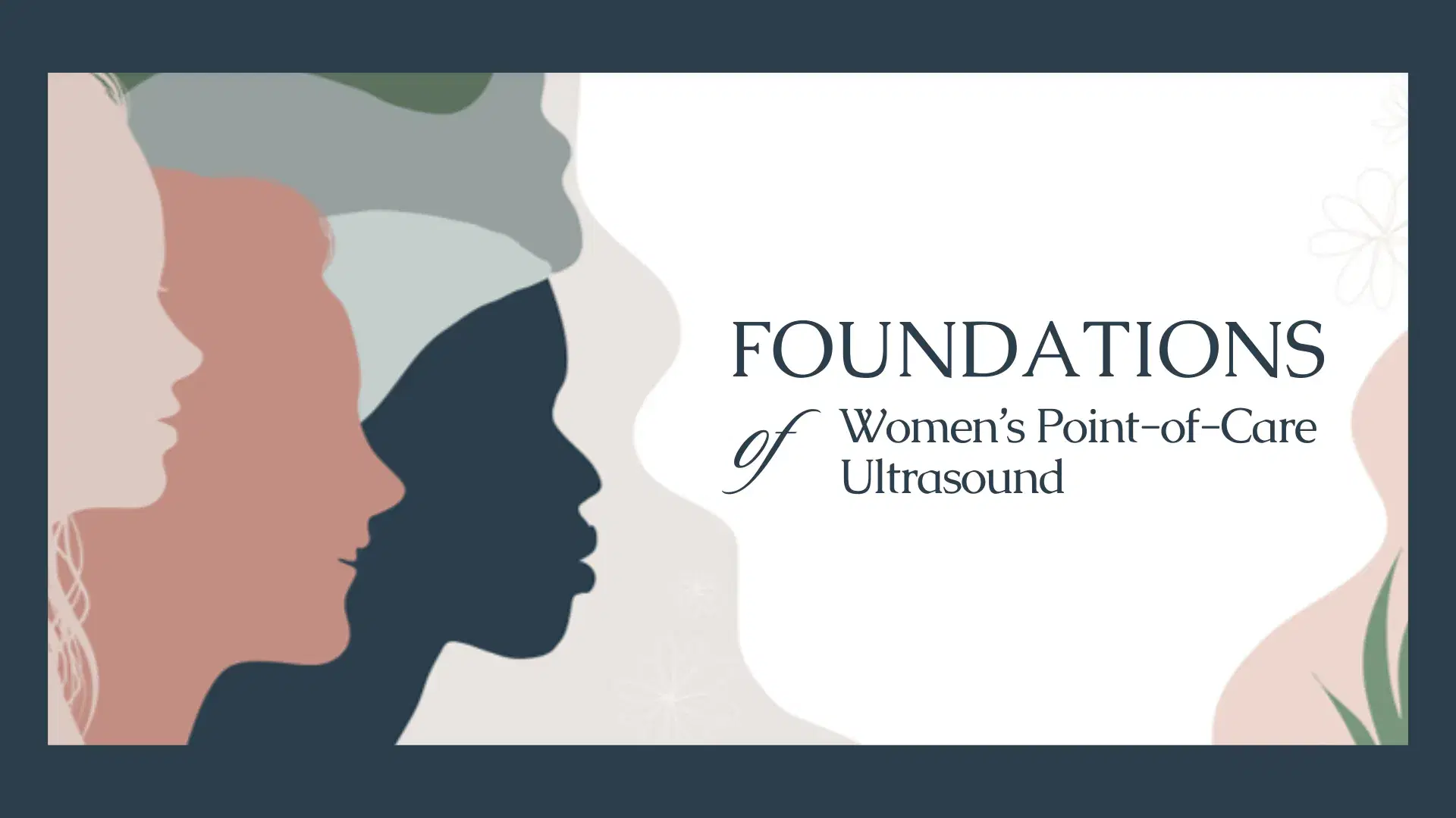 Foundations of Women's Point-of-Care Ultrasound