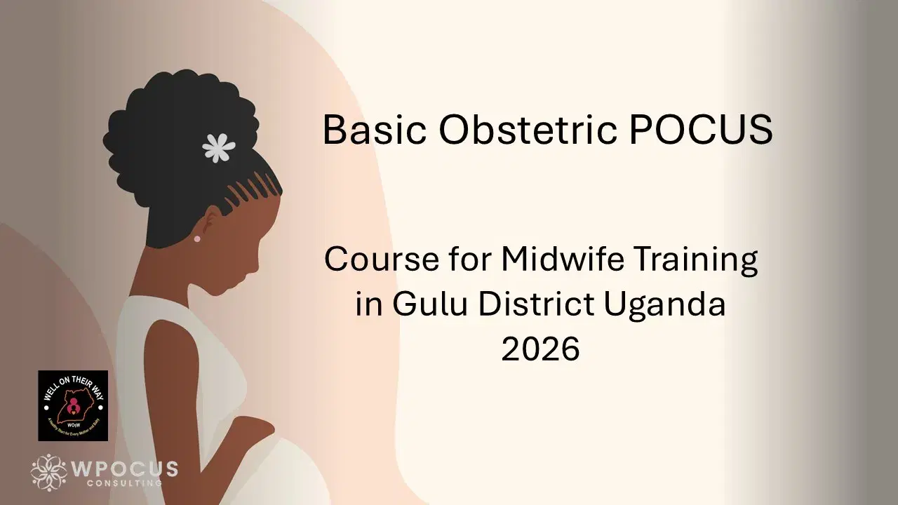 GULU Midwives Basic Obstetric POCUS